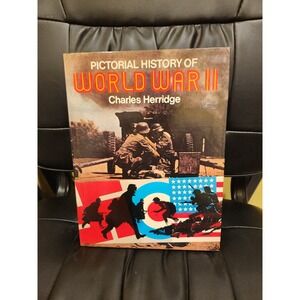 Pictorial History of World War II by Charles Herridge Military Hardcover book